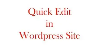 Quick Edit inWordpress