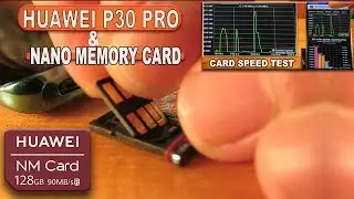 Huawei P30 Pro & Nano Memory Card (How to Insert, Speed Test, X ray photos)