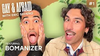 GAY PEOPLE ARE FREE | Eric Sedeño ft. Bomanizer | GAY AND AFRAID EP 1