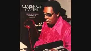 Clarence Carter  - Till I Can't take It Anymore