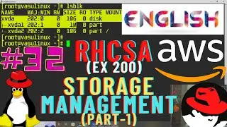 Storage Management in Linux PART-1 | RHCSA| Part-32 | Practice in RHEL8 on AWS| Hindi | System Admin