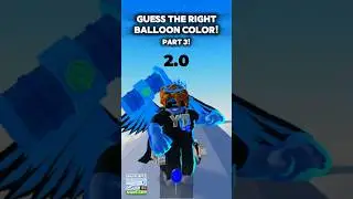 Guess the Right Balloon Color! (Part 3) |  #roblox #shorts