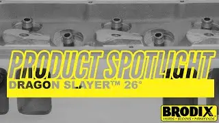 Product Spotlight Brodix Dragon Slayer™ Series 26°