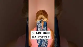SCARF BUN HAIRSTYLE ❤️ #hairtutorial #hairtutorial