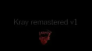 kray redux remastered v1