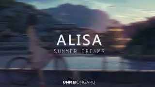 ALISA - Summer Dreams / Lyrics Video