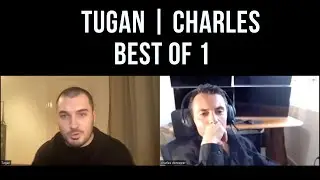 Tugan x Charles Dereeper | Best Of 1 #tuganbara #charlesdereeper