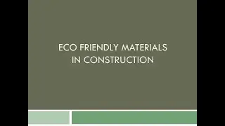 Eco-friendly materials in construction