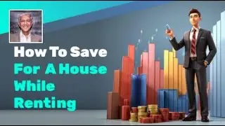 Tips to Save for Buying a House While Renting