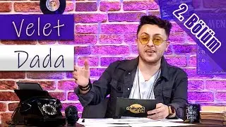 Velet Dada 2.Bölüm (Altan Gördüm, Nilay Toprak,Sancak)