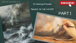 Seascape Oil Painting Smoke On The Water | Part I | Marina Syntelis Art