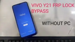Vivo Y21 frp lock bypass