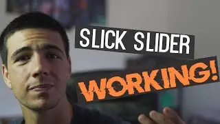 Slick slider isn't Working!? Fixing Some issues