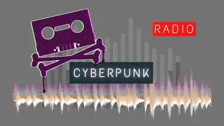 Radio cyberpunk [atualizado]