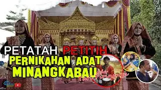 PETATAH PETITIH  Dalam Pernikahan Adat Minangkabau