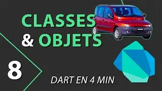 Apprendre Dart (8) - Classes et objets