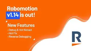 Robomotion v1.14 New Features
