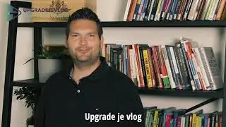 Upgrade jouw videoboodschap door Upgradejevlog.nl