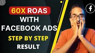 😱60X ROAS WITH FACEBOOK ADS | Do This Now With Facebook Ads | Facebook Ads Strategy 2022
