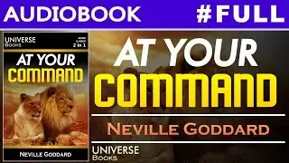 At Your Command - Neville Goddard  | Audio Book