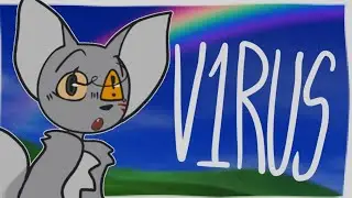 V1RUS - ANIMATION MEME
