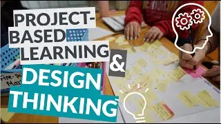 Project-Based, Design Thinking Program
