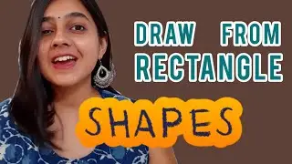 Draw 12 objects from Rectangle | Draw with Shapes| by Swati