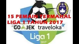 15 Pemain Termahal liga 1 2017