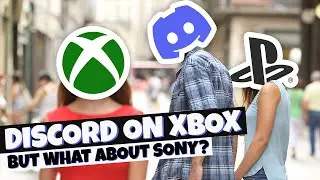Xbox Is Getting Discord Voice Chat - What About Their Sony PlayStation Partnership?
