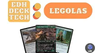 Wait, mono green CONTROL!? | Legolas, Master Archer EDH Deck Tech |