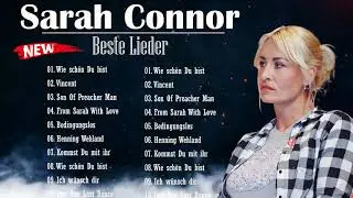 Sarah Connor Neue Lieder 2021 - Beste Musik 2021