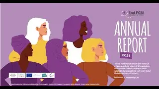 What does working to end FGM look like? End FGM EU Annual Report 2021