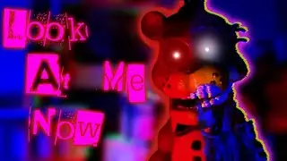 [FNAF/SM] - ⚠️LOOK AT ME NOW COLLAB ⚠️ [ FULL STOP MOTION ANIMATION]
