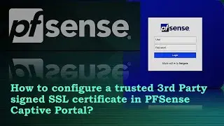 Third Party signed SSL certificate in PFSense Captive Portal
