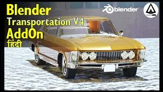Blender Transportation Addon - Blender Hindi Tutorial - Blender Free Online Course - Hindi