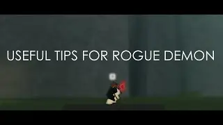 VERY USEFUL TIPS FOR PVP IN ROGUE DEMON