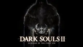 Dark Souls II - Funtime With the Smelter Demon