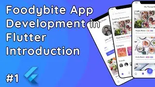 Foodybite App Development in Flutter: Complete Guide #1