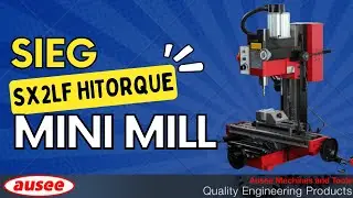 SIEG SX2LF HiTorque Mill
