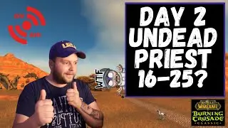 TBC CLASSIC - Day 2 as a new Priest on a new PvP server - Scottejaye.