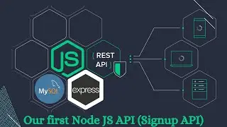 #2 Node JS Rest API Development | Our first Node JS API (Signup API) | Fullstack Dev