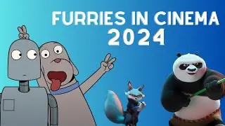 The Furry Cinema of 2024!