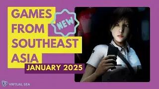 Indie Games from Southeast Asia Released in January 2025