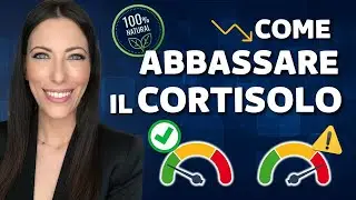 Come abbassare il cortisolo: i migliori rImedi naturali