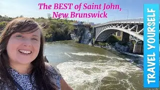 The Best of Saint John, New Brunswick