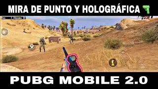 PUBG MOBILE MIRA HOLOGRÁFICA Y MIRA DE PUNTO LARGA DISTANCIA 🎯