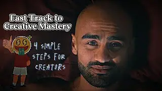 4 Simple Steps for Creators: Fast Track to Creative Mastery