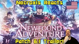 FINAL FANTASY XIV Patch 6.1 - Newfound Adventure REACTION