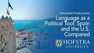 Language as a Political Tool: Spain and the U.S. Compared | Hofstra University
