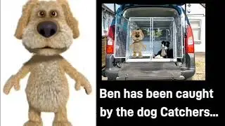 Talking Ben becoming Sad. (Part 11)The Dog Catchers! Roblox Canny to sad